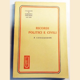 Guicciardini, Ricordi politici e civili, a cura di Faggi