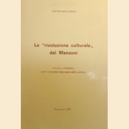 Mezzapesa, La “rivoluzione culturale” del Manzoni. Discorso celebrativo nel primo centenario della morte dello scrittore