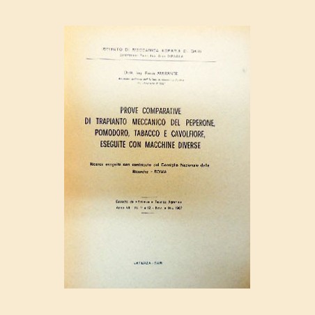 Amirante, Prove comparative di trapianto meccanico del peperone, pomodoro, tabacco e cavolfiore, eseguite con macchine diverse