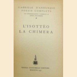 D’Annunzio, L’Isottèo. La chimera