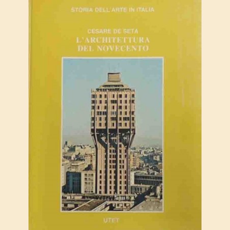 De Seta, L’architettura del Novecento