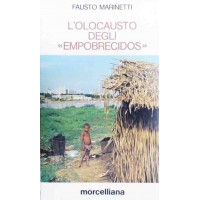 Marinetti, L’olocausto degli empobrecidos. Lettere di un italiano parroco in Brasile (1983-1985)