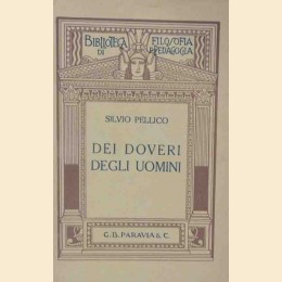 Pellico, Dei doveri degli uomini