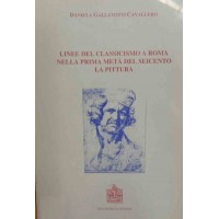 Gallavotti Cavallero, Linee del classicismo a Roma nella prima metà del Seicento. La Pittura