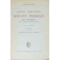 Rizzi, Diritti limitazioni servitù prediali della proprietà nel vigente codice civile. Volume III