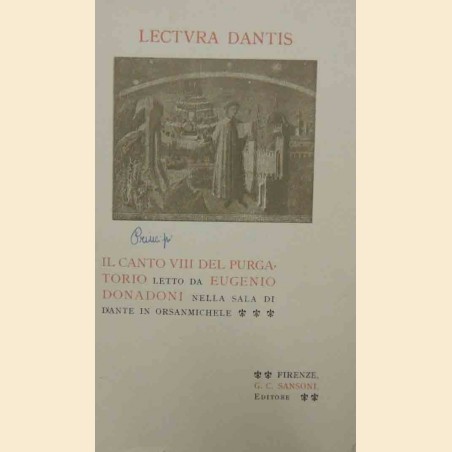 Donadoni, Il Canto VIII del Purgatorio letto nella Sala di Dante in Orsanmichele