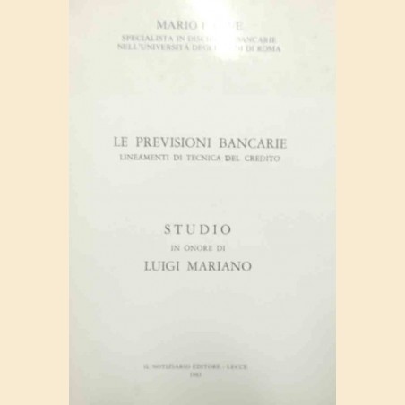 Paone, Le previsioni bancarie. Lineamenti di tecnica del credito. Studio in onore di Luigi Mariano