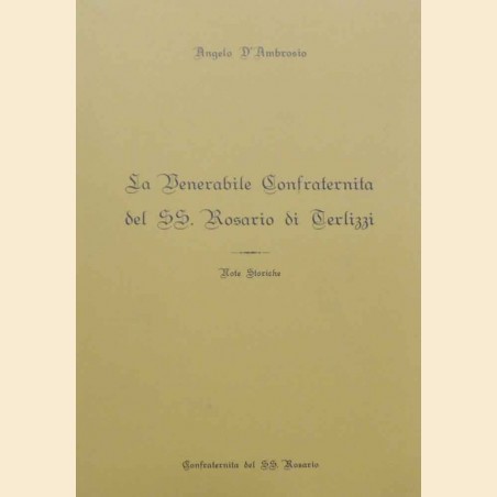 D’Ambrosio, La Venerabile Confraternita del SS. Rosario di Terlizzi. Note storiche