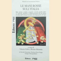 Le mani rosse sull’Italia, a cura di Feltri e Brunetta