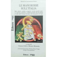 Le mani rosse sull’Italia, a cura di Feltri e Brunetta