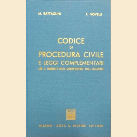 Battaglini, Novelli, Codice di Procedura Civile e leggi complementari