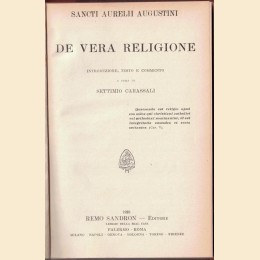 Sant’Agostino (Aurelius Augustinus), De vera religione, a cura di S. Carassali