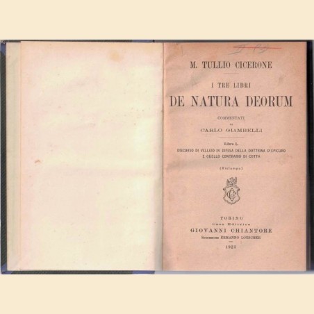 Cicerone (Cicero), I tre libri De Natura Deorum, commentati da C.  Giambelli, Chiantore 1923 (Libri I-