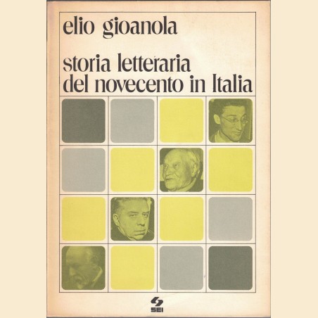 Gioanola, Storia letteraria del Novecento in Italia